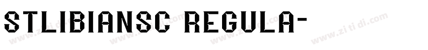 stlibiansc regula字体转换